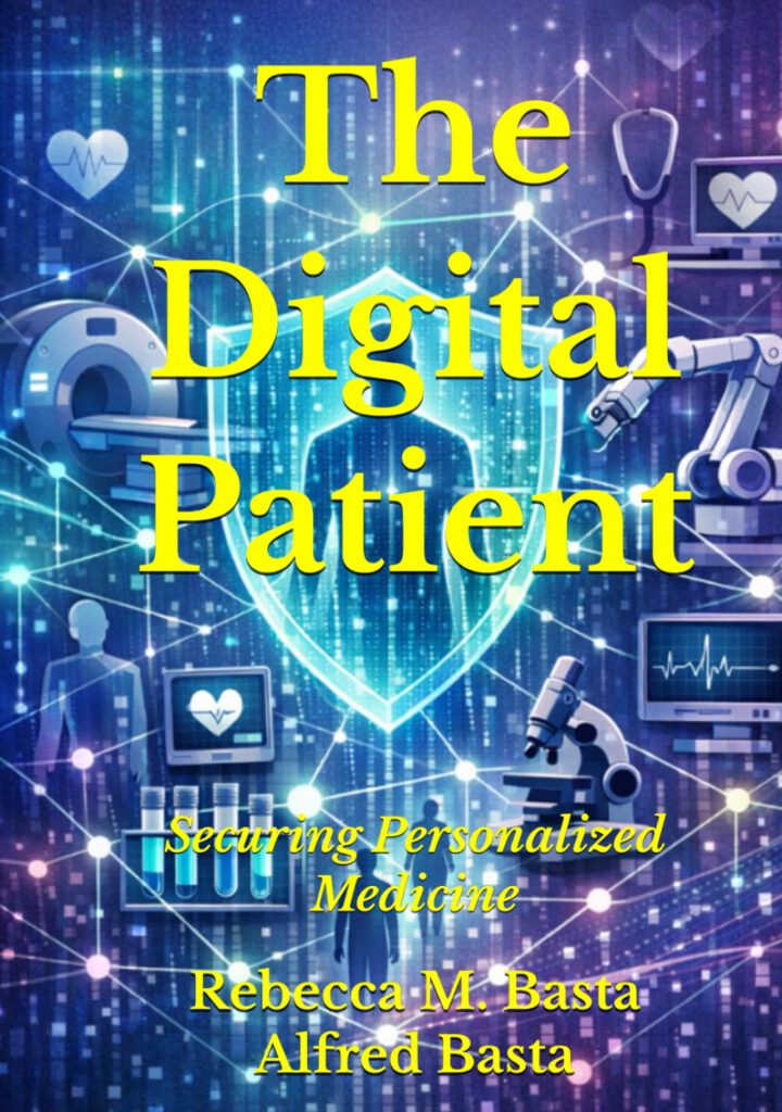 The Digital Patient: Securing Personalized Medicine
